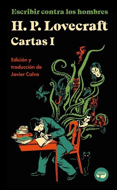 ESCRIBIR CONTRA LOS HOMBRES. CARTAS DE H. P. LOVECRAFT, VOL. I. | 9788419550026 | LOVECRAFT, H. P. | Llibreria Online de Banyoles | Comprar llibres en català i castellà online