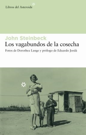 LOS VAGABUNDOS DE LA COSECHA | 9788493544812 | STEINBECK, JOHN | Llibreria Online de Banyoles | Comprar llibres en català i castellà online