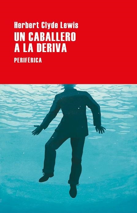 CABALLERO A LA DERIVA, UN | 9788418838668 | LEWIS, HERBERT CLYDE | Llibreria L'Altell - Llibreria Online de Banyoles | Comprar llibres en català i castellà online - Llibreria de Girona