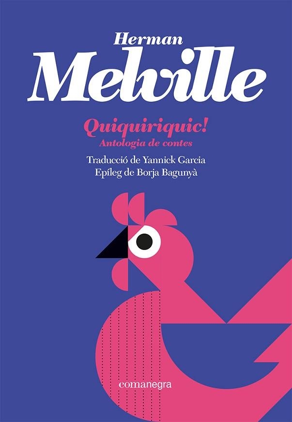 QUIQUIRIQUIC! | 9788419590121 | MELVILLE, HERMAN | Llibreria L'Altell - Llibreria Online de Banyoles | Comprar llibres en català i castellà online - Llibreria de Girona