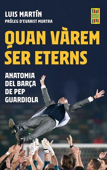 QUAN VÀREM SER ETERNS | 9788419430083 | MARTÍN GÓMEZ, LUIS | Llibreria L'Altell - Llibreria Online de Banyoles | Comprar llibres en català i castellà online - Llibreria de Girona