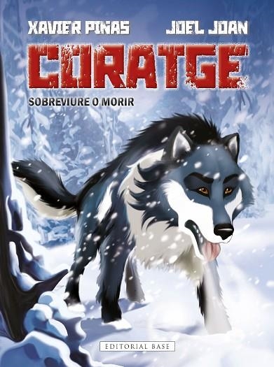 CORATGE. SOBREVIURE O MORIR | 9788419007636 | JOAN I JUVÉ, JOEL | Llibreria Online de Banyoles | Comprar llibres en català i castellà online