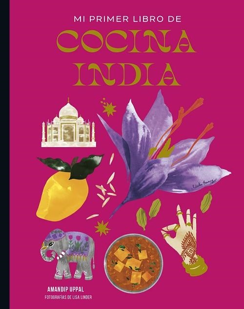 MI PRIMER LIBRO DE COCINA INDIA | 9788419466440 | UPPAL, AMANDIP/LINDER, LISA | Llibreria Online de Banyoles | Comprar llibres en català i castellà online