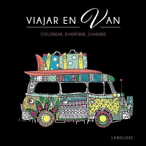 VIAJAR EN VAN | 9788419436726 | DESSAIN ET TOLRA | Llibreria Online de Banyoles | Comprar llibres en català i castellà online