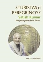 ¿TURISTAS O PEREGRINOS? | 9788498882902 | KUMAR, SATISH | Llibreria Online de Banyoles | Comprar llibres en català i castellà online