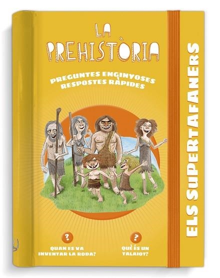 ELS SUPERTAFANERS. LA PREHISTÒRIA | 9788499743950 | VOX EDITORIAL | Llibreria L'Altell - Llibreria Online de Banyoles | Comprar llibres en català i castellà online - Llibreria de Girona