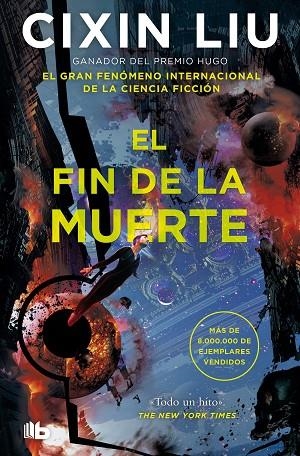 FIN DE LA MUERTE, EL | 9788413146461 | LIU, CIXIN | Llibreria L'Altell - Llibreria Online de Banyoles | Comprar llibres en català i castellà online - Llibreria de Girona