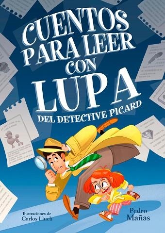 CUENTOS PARA LEER CON LUPA DEL DETECTIVE PICARD | 9788448862923 | MAÑAS, PEDRO | Llibreria L'Altell - Llibreria Online de Banyoles | Comprar llibres en català i castellà online - Llibreria de Girona