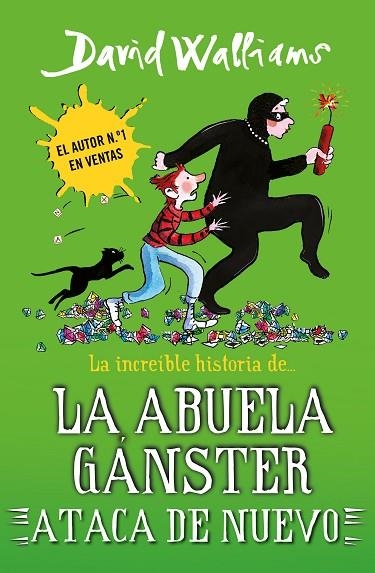 LA INCREÍBLE HISTORIA DE... LA ABUELA GÁNSTER ATACA DE NUEVO | 9788419169662 | WALLIAMS, DAVID | Llibreria Online de Banyoles | Comprar llibres en català i castellà online