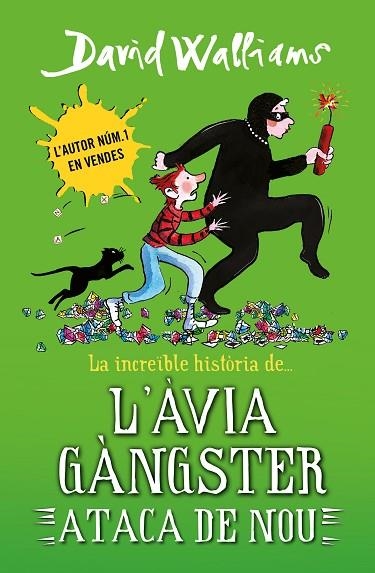 INCREÏBLE HISTÒRIA DE... L'ÀVIA GÀNGSTER ATACA DE NOU, LA | 9788419169648 | WALLIAMS, DAVID | Llibreria Online de Banyoles | Comprar llibres en català i castellà online