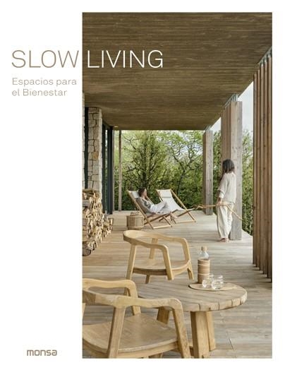 SLOW LIVING. ESPACIOS PARA EL BIENESTAR | 9788417557638 | DANIELA SANTOS QUARTINO | Llibreria Online de Banyoles | Comprar llibres en català i castellà online