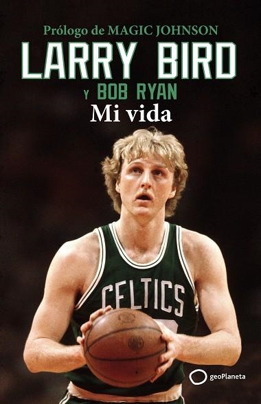 MI VIDA | 9788408269342 | BIRD, LARRY/RYAN, BOB | Llibreria Online de Banyoles | Comprar llibres en català i castellà online