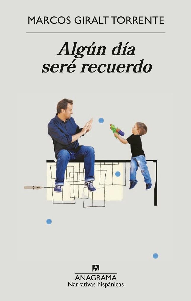 ALGÚN DÍA SERÉ RECUERDO | 9788433901910 | GIRALT TORRENTE, MARCOS | Llibreria Online de Banyoles | Comprar llibres en català i castellà online