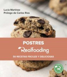 POSTRES REALFOODING | 9788449340109 | LUCIA MARTINEZ | Llibreria Online de Banyoles | Comprar llibres en català i castellà online