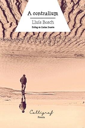 A CONTRALLUM | 9788412674422 | BOSCH SÁNCHEZ, LLUÍS | Llibreria Online de Banyoles | Comprar llibres en català i castellà online