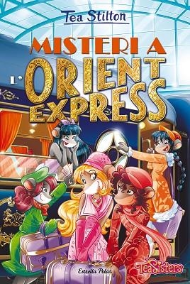 MISTERI A L'ORIENT EXPRESS | 9788413894959 | STILTON, TEA | Llibreria Online de Banyoles | Comprar llibres en català i castellà online