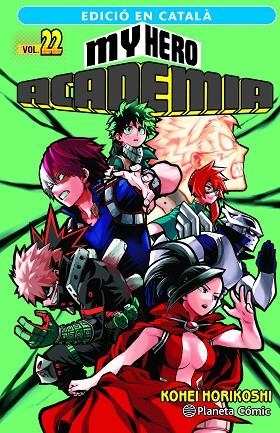 MY HERO ACADEMIA Nº 22 (CATALÀ) | 9788411401968 | HORIKOSHI, KOHEI | Llibreria Online de Banyoles | Comprar llibres en català i castellà online