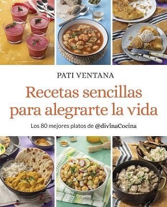 RECETAS SENCILLAS PARA ALEGRARTE LA VIDA | 9788425362163 | VENTANA, PATI | Llibreria Online de Banyoles | Comprar llibres en català i castellà online