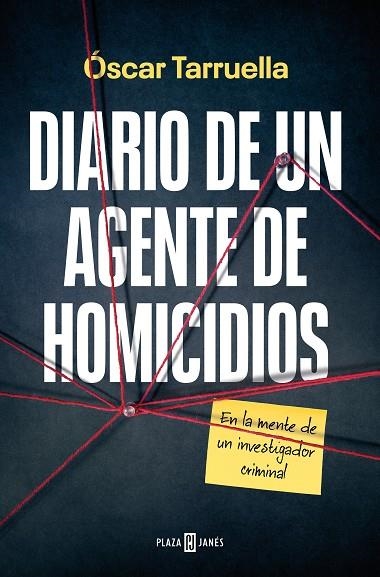 DIARIO DE UN AGENTE DE HOMICIDIOS | 9788401030192 | TARRUELLA, OSCAR | Llibreria L'Altell - Llibreria Online de Banyoles | Comprar llibres en català i castellà online - Llibreria de Girona