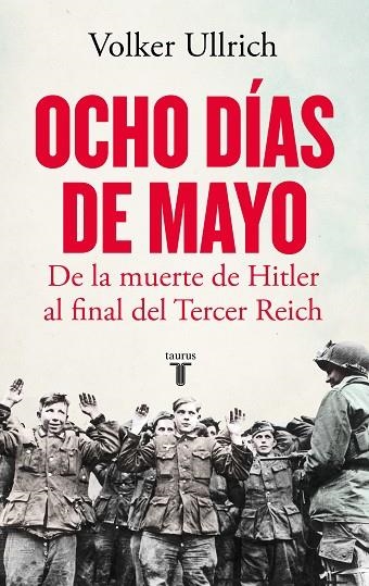 OCHO DÍAS DE MAYO | 9788430624126 | ULLRICH, VOLKER | Llibreria Online de Banyoles | Comprar llibres en català i castellà online