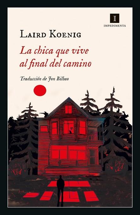 LA CHICA QUE VIVE AL FINAL DEL CAMINO | 9788418668333 | KOENIG, LAIRD | Llibreria Online de Banyoles | Comprar llibres en català i castellà online