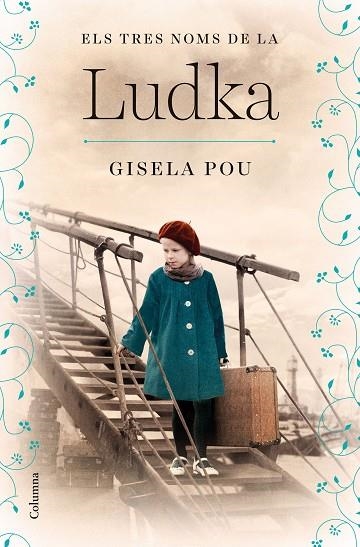 TRES NOMS DE LA LUDKA, ELS | 9788466430333 | POU VALLS, GISELA | Llibreria Online de Banyoles | Comprar llibres en català i castellà online