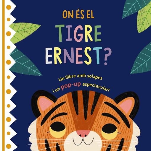 ON ÉS EL TIGRE ERNEST? | 9788413492414 | VARIOS AUTORES | Llibreria L'Altell - Llibreria Online de Banyoles | Comprar llibres en català i castellà online - Llibreria de Girona