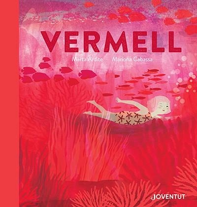 VERMELL | 9788426148292 | ARDITE , MARTA | Llibreria Online de Banyoles | Comprar llibres en català i castellà online