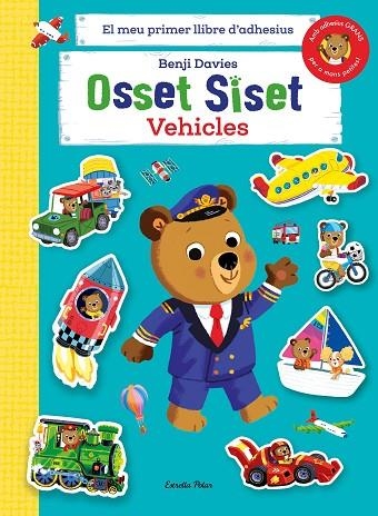 OSSET SISET. EL MEU PRIMER LLIBRE D'ADHESIUS. VEHICLES | 9788413894508 | DAVIES, BENJI | Llibreria Online de Banyoles | Comprar llibres en català i castellà online