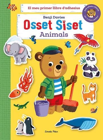 OSSET SISET. EL MEU PRIMER LLIBRE D'ADHESIUS. ANIMALS | 9788413894492 | DAVIES, BENJI | Llibreria Online de Banyoles | Comprar llibres en català i castellà online