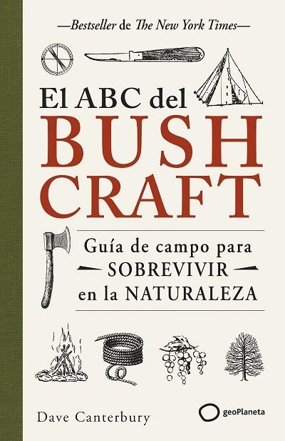 EL ABC DEL BUSHCRAFT | 9788408269359 | CANTERBURY, DAVE | Llibreria Online de Banyoles | Comprar llibres en català i castellà online