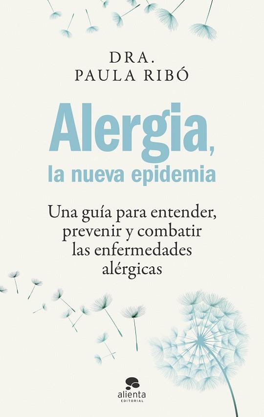 ALERGIA, LA NUEVA EPIDEMIA | 9788413442396 | RIBÓ, PAULA | Llibreria Online de Banyoles | Comprar llibres en català i castellà online