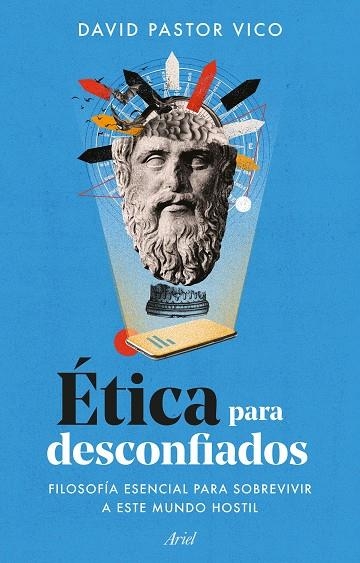 ÉTICA PARA DESCONFIADOS | 9788434436237 | PASTOR VICO, DAVID | Llibreria L'Altell - Llibreria Online de Banyoles | Comprar llibres en català i castellà online - Llibreria de Girona