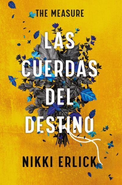 THE MEASURE: LAS CUERDAS DEL DESTINO | 9788419030290 | ERLICK, NIKKI | Llibreria L'Altell - Llibreria Online de Banyoles | Comprar llibres en català i castellà online - Llibreria de Girona