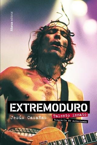 EXTREMODURO. TALENTO INNATO. BIOGRAFÍA NO AUTORIZADA | 9788411481922 | CASAÑAS LÓPEZ, JESÚS | Llibreria Online de Banyoles | Comprar llibres en català i castellà online