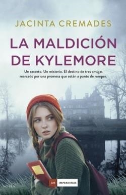 MALDICIÓN DE KYLEMORE, LA | 9788418128493 | CREMADES, JACINTA | Llibreria Online de Banyoles | Comprar llibres en català i castellà online