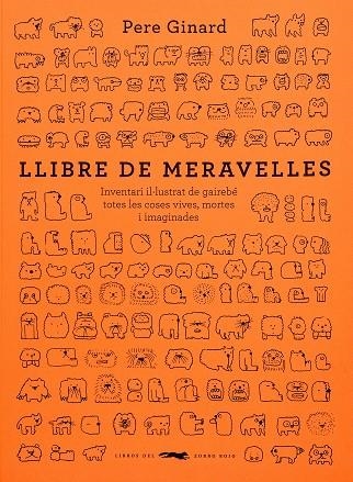 LLIBRE DE MERAVELLES | 9788412635317 | GINARD, PERE | Llibreria Online de Banyoles | Comprar llibres en català i castellà online