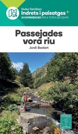 PASSEJADES VORA RIUS | 9788480909723 | BASTART, JORDI | Llibreria Online de Banyoles | Comprar llibres en català i castellà online