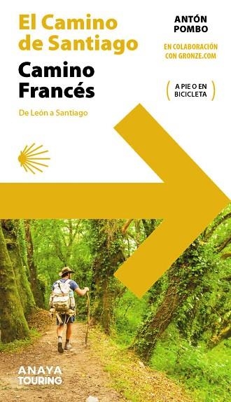 EL CAMINO DE SANTIAGO. CAMINO FRANCÉS (DE LEÓN A SANTIAGO) | 9788491585244 | POMBO RODRÍGUEZ, ANTÓN | Llibreria L'Altell - Llibreria Online de Banyoles | Comprar llibres en català i castellà online - Llibreria de Girona