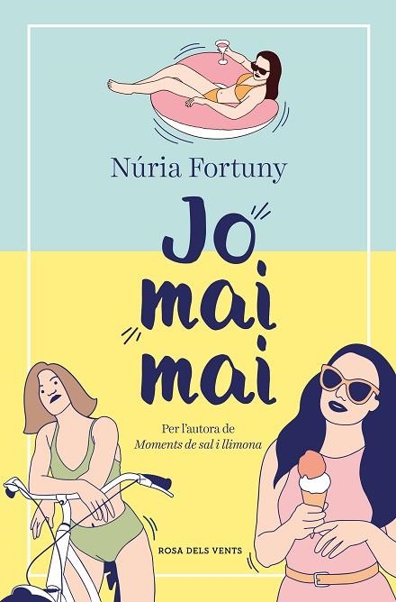 JO MAI MAI | 9788419259455 | FORTUNY CIRAC, NÚRIA | Llibreria Online de Banyoles | Comprar llibres en català i castellà online