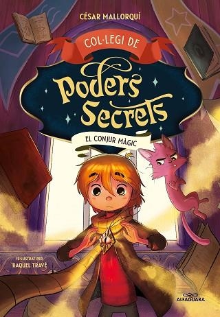 COL·LEGI DE PODERS SECRETS 2 - EL CONJUR MÀGIC | 9788419191946 | MALLORQUÍ, CÉSAR | Llibreria Online de Banyoles | Comprar llibres en català i castellà online