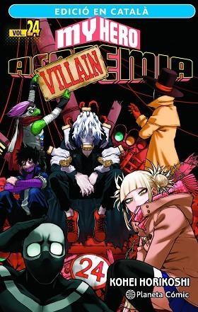 MY HERO ACADEMIA Nº 24 (CATALÀ) | 9788411401982 | HORIKOSHI, KOHEI | Llibreria L'Altell - Llibreria Online de Banyoles | Comprar llibres en català i castellà online - Llibreria de Girona