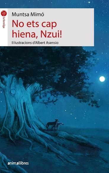 NO ETS CAP HIENA, NZUI! | 9788419659262 | MUNTSA MIMÓ | Llibreria Online de Banyoles | Comprar llibres en català i castellà online