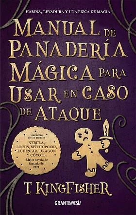 MANUAL DE PANADERÍA MÁGICA PARA USAR EN CASO DE ATAQUE | 9788412473094 | KINGFISCHER, T. | Llibreria Online de Banyoles | Comprar llibres en català i castellà online