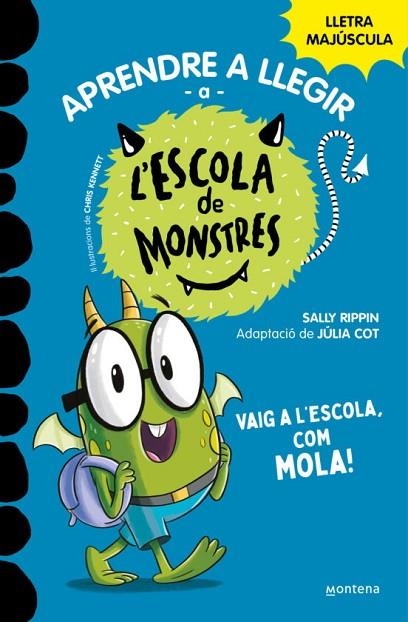 ESCOLA DE MONSTRES 11, VAIG A L ESCOLA, COM MOLA | 9788419357991 | SALLY RIPPIN | Llibreria Online de Banyoles | Comprar llibres en català i castellà online