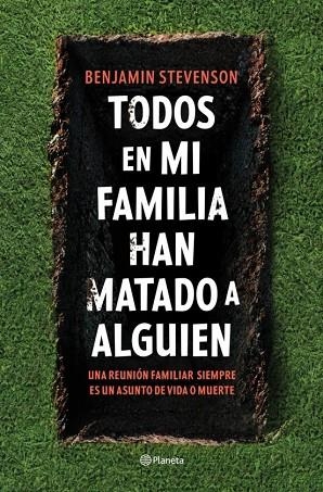 TODOS EN MI FAMILIA HAN MATADO A ALGUIEN | 9788408271130 | BENJAMIN STEVENSON | Llibreria Online de Banyoles | Comprar llibres en català i castellà online