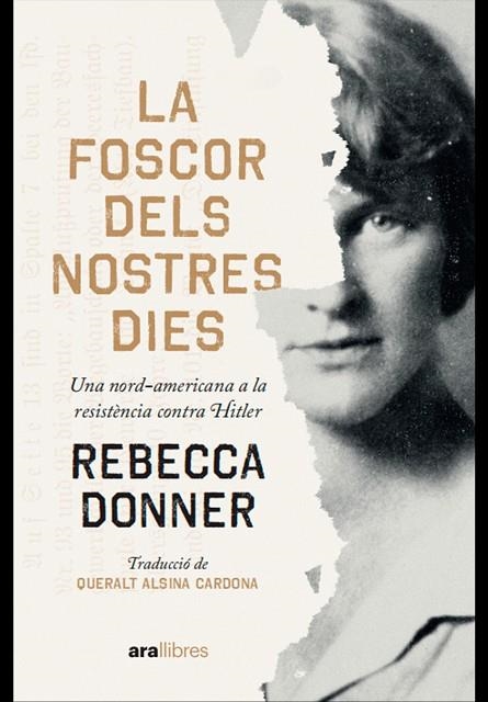 LA FOSCOR DELS NOSTRES DIES | 9788411730112 | DONNER, REBECCA | Llibreria Online de Banyoles | Comprar llibres en català i castellà online