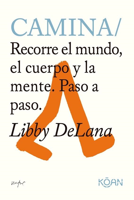 CAMINA | 9788418223747 | DELANA, LIBBY | Llibreria Online de Banyoles | Comprar llibres en català i castellà online