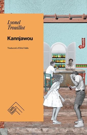 KANNJAWOU | 9788419515070 | TROUILLOT, LYONEL | Llibreria L'Altell - Llibreria Online de Banyoles | Comprar llibres en català i castellà online - Llibreria de Girona