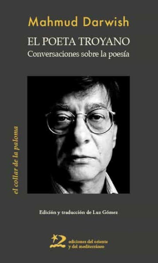 EL POETA TROYANO | 9788412512151 | MAHMUD DARWISH | Llibreria Online de Banyoles | Comprar llibres en català i castellà online